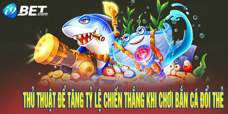 bắn cá đổi thẻ