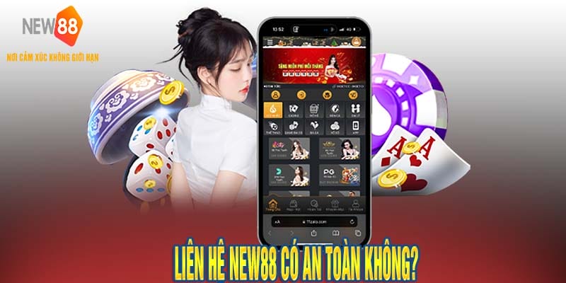 Liên hệ New88 Nhanh Chóng Để Hỗ Trợ Mọi Thắc Mắc 